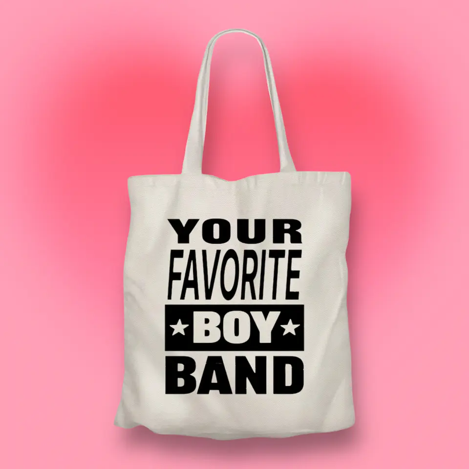 TOTE BAG YOUR FAVORITE BOY BAND  2