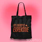 TOTE BAG MY ENERGY IS EXPENSIVE  - Miniatura 2