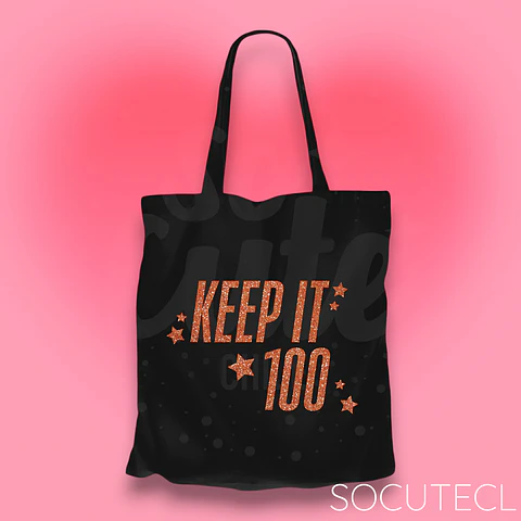 TOTE BAG KEEP IT 100 TFOO