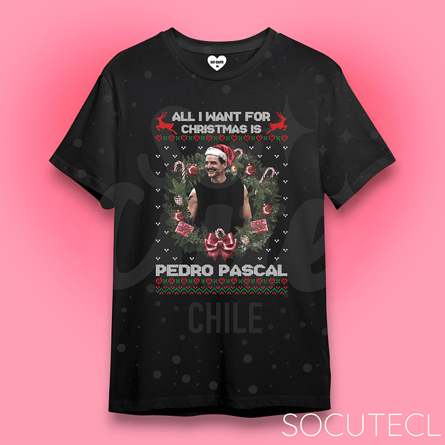 POLERA ALL I WANT FOR CHRISTMAS IS PEDRO PASCAL
