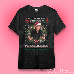 POLERA ALL I WANT FOR CHRISTMAS IS PERSONALIZADO