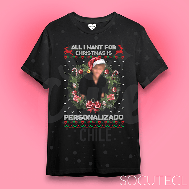 POLERA ALL I WANT FOR CHRISTMAS IS PERSONALIZADO