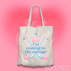 TOTE BAG IM COMING TO THE COTTAGE 03