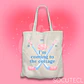 TOTE BAG IM COMING TO THE COTTAGE 03 - Miniatura 1