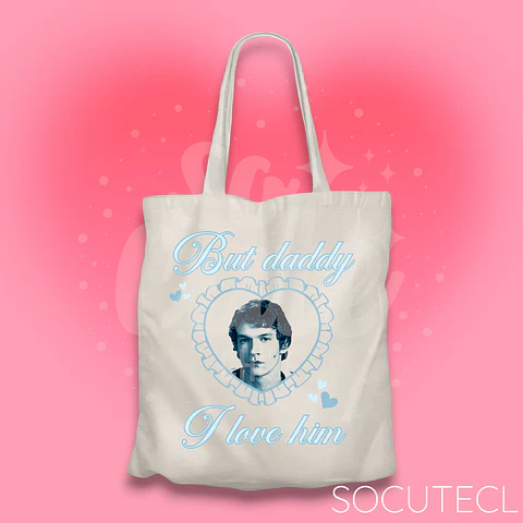TOTE BAG BUT DADDY I LOVE HIM Y L I A