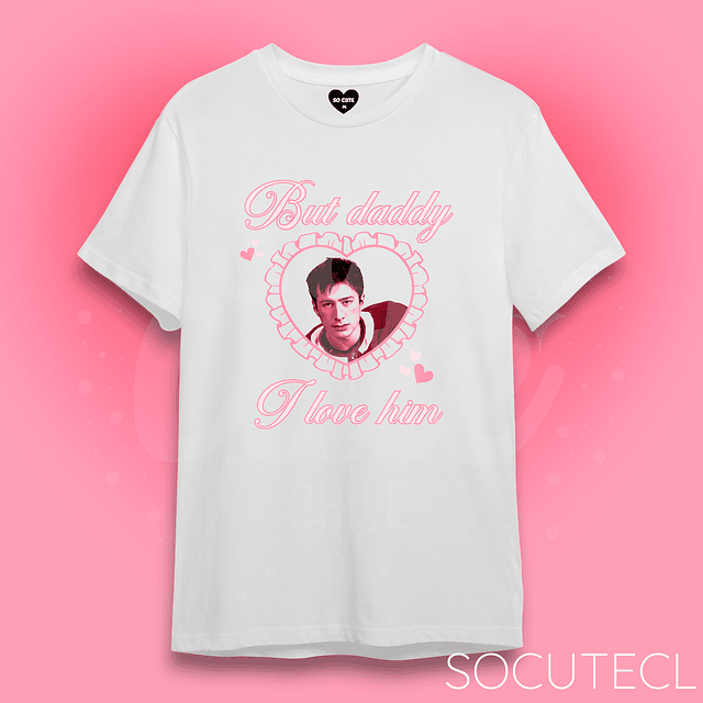 POLERA BUT DADDY I LOVE HIM SHANE