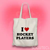 I LOVE HOCKEY PLAYERS - HOCKEY BOYS