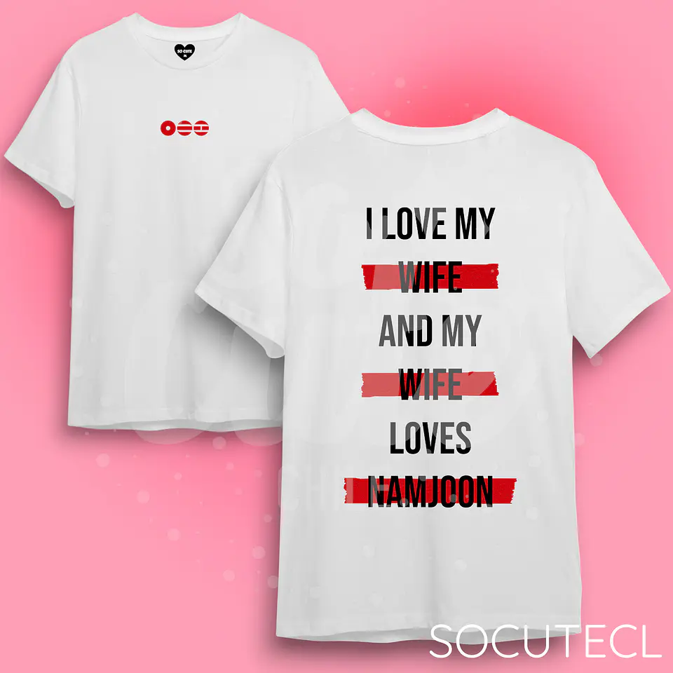 POLERA I LOVE MY WIFE AND MY WIFE LOVES BTS NAMJOON RM JIN YOONGI HOSEOK J HOPE JIMIN TAEHYUNG JUNGKOOK 2