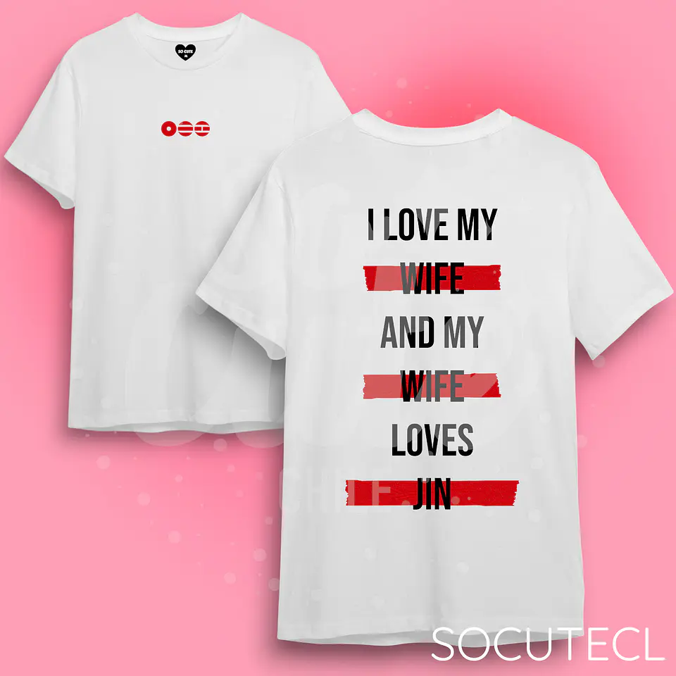 POLERA I LOVE MY WIFE AND MY WIFE LOVES BTS NAMJOON RM JIN YOONGI HOSEOK J HOPE JIMIN TAEHYUNG JUNGKOOK 3