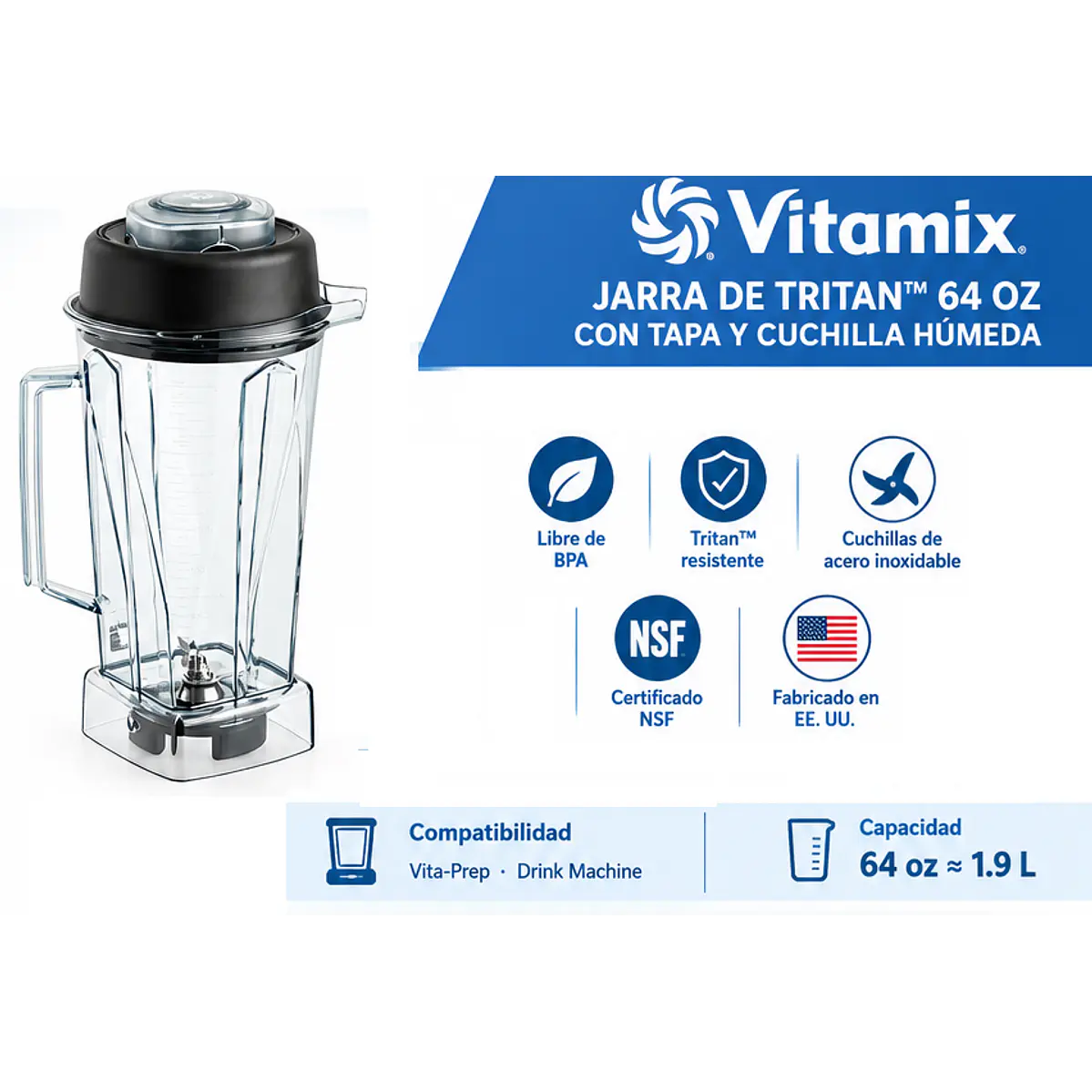 Repuesto Licuadora Vitamix – Jarra de Tritan™ 64 oz con tapa y cuchilla 1