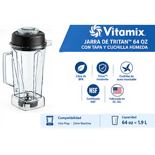 Repuesto Licuadora Vitamix – Jarra de Tritan™ 64 oz con tapa y cuchilla
