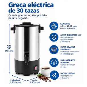 Greca Eléctrica – 30 tazas / 4.5 L, acero inoxidable grado comercial
