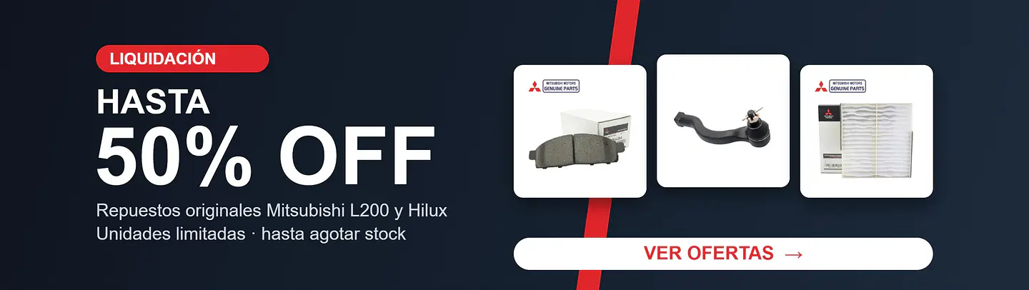 Liquidación hasta 50% OFF repuestos originales Mitsubishi L200 y Hilux