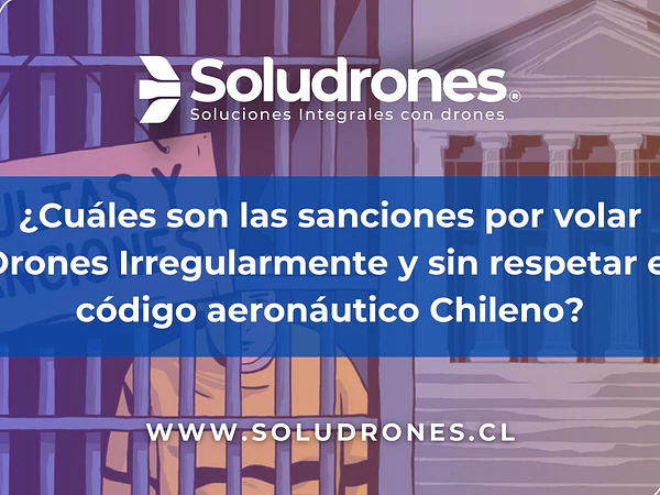 ¿Cuáles son las sanciones por volar sin Credencial DGAC?