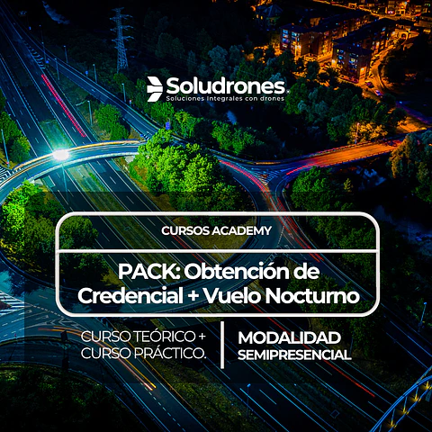 PACK "OBTENCION CREDENCIAL OPERADOR RPA" + "VUELO NOCTURNO"