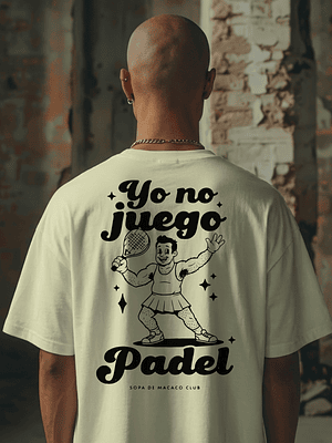 Oversize - Yo no juego Padel