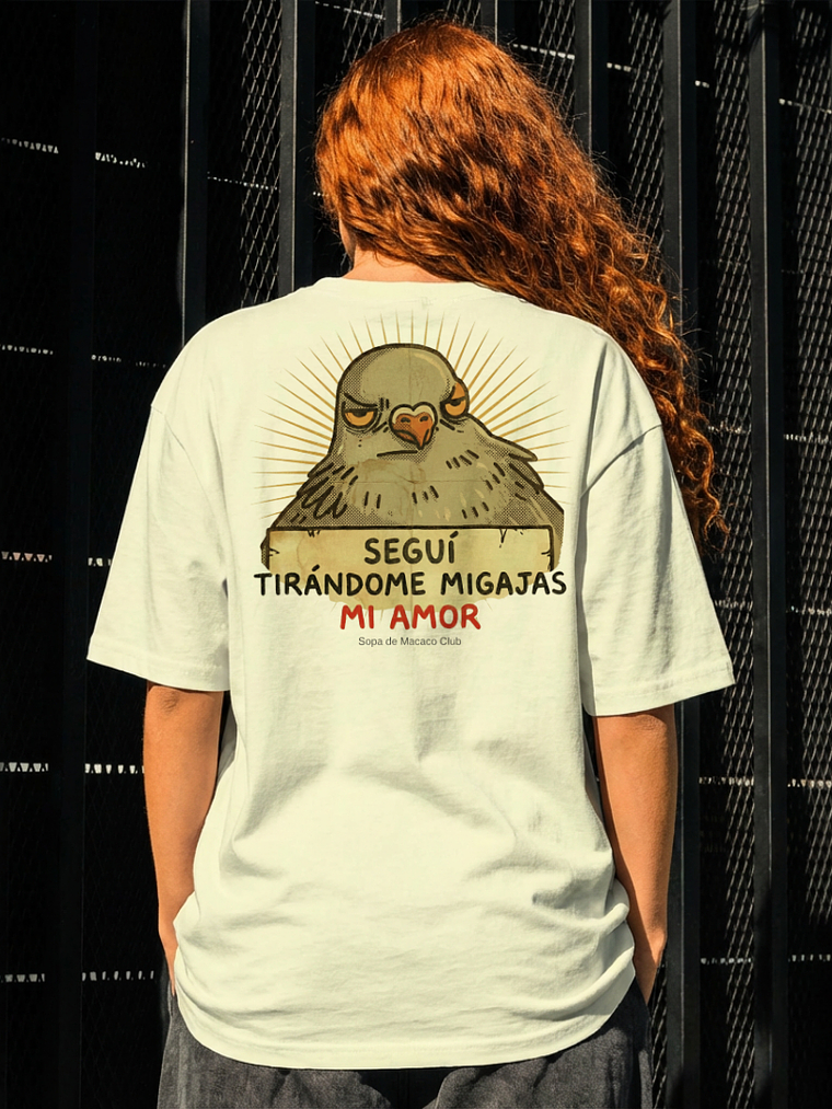 Oversize - Segui tirandome migajas mi amor 2