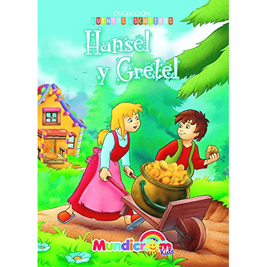 HANSEL Y GRETEL MUNDICROM (COLECCION CUENTOS ESCOGIDOS)