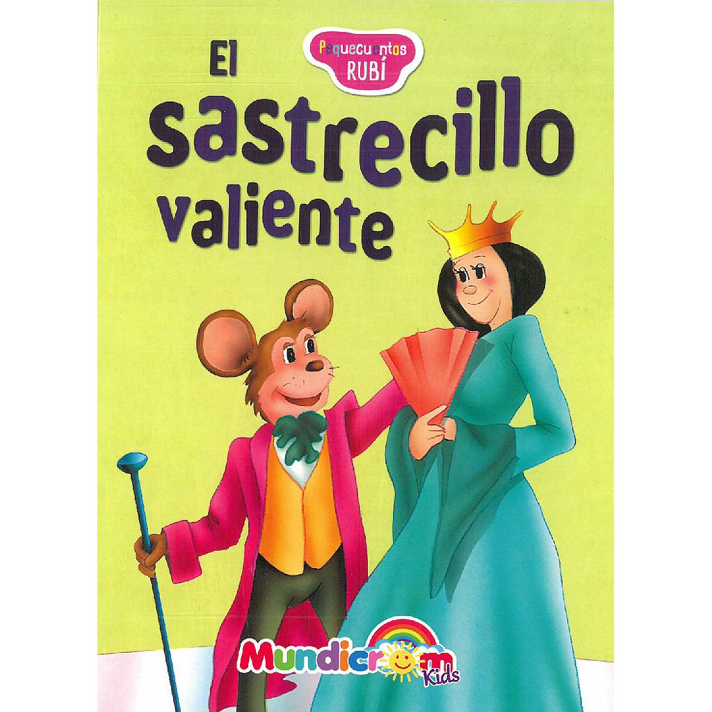 EL SASTRECILLO VALIENTE MUNDICROM (PEQUECUENTOS RUBI) 1