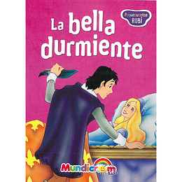 LA BELLA DURMIENTE MUNDICROM (PEQUECUENTOS RUBI)