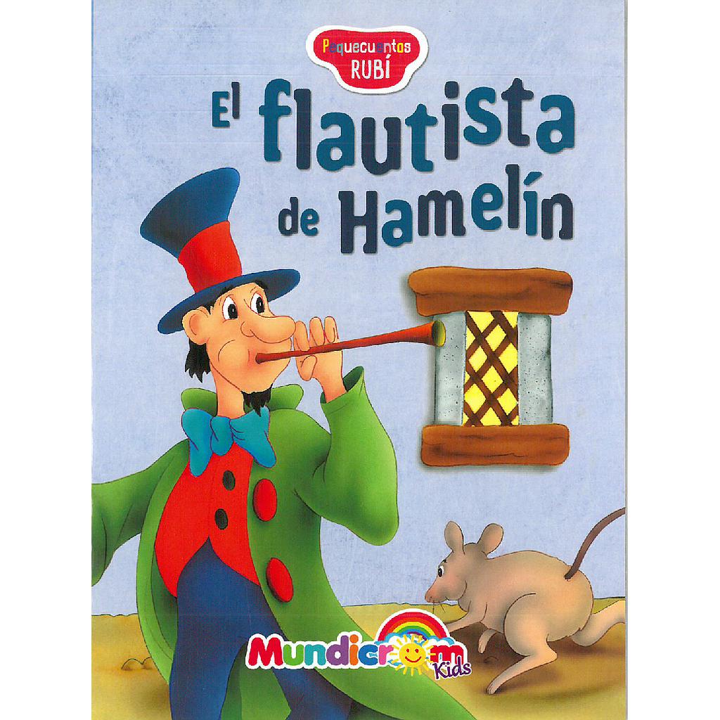 EL FLAUTISTA DE HAMELIN MUNDICROM (PEQUECUENTOS RUBI) 1