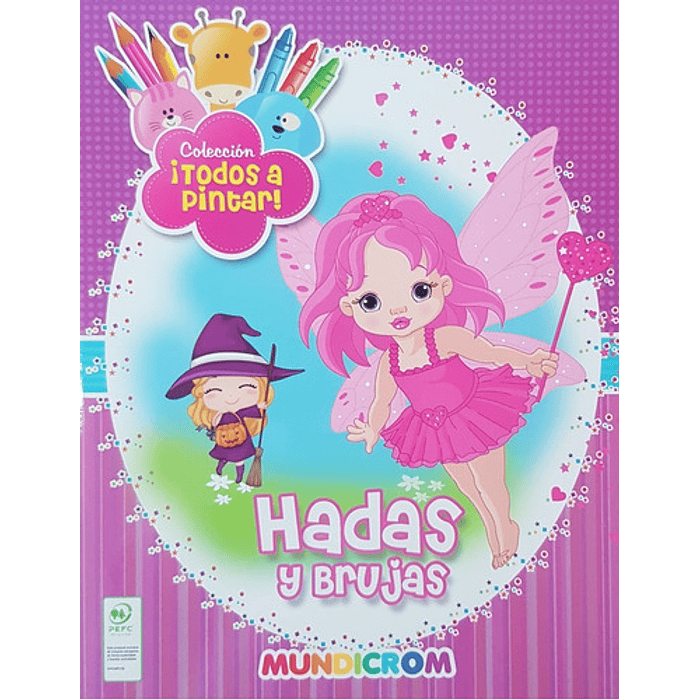 HADAS Y BRUJAS (COLECCION TODOS A PINTAR)