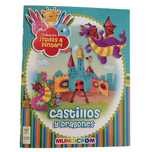 CASTILLOS Y DRAGONES (COLECCION TODOS A PINTAR)