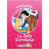 LA BELLA DURMIENTE MUNDICROM (GRANDES CUENTOS) 1