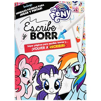 LIBRO DE ACTIVIDADES MY LITTLE PONY ESCRIBE Y BORRA EDIT. VERTICE 1