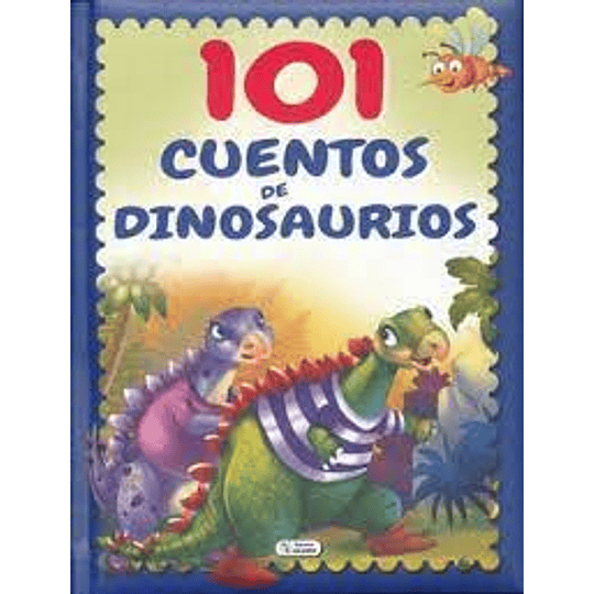 LIBRO 101 CUENTOS DE DINOSAURIOS-PEQUEÑOS  EDIC.SALDAÑA CTD200