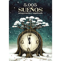 LIBRO 5005 SUEÑOS INTERPRETACION Y SIGNIFICADO (LIBSA)