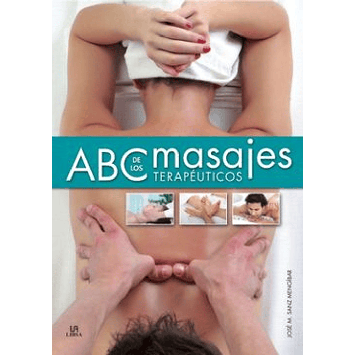 LIBRO ABC DE LOS MASAJES TERAPEUTICOS (LIBSA)