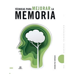 LIBRO TECNICAS PARA MEJORAR LA MEMORIA (LIBSA)