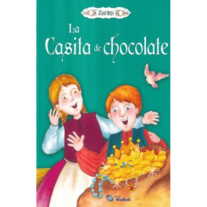 LIBRO LA CASITA DE CHOCOLATE COL ZAFIRO