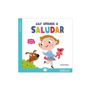 LIBRO MUNDICROM EMPEZANDO A LEER LILY APRENDE A SALUDAR