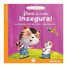 LIBRO DESARROLLO MIS HABILIDADES SARA SE SIENTE INSEGURA MUNDICROM 1