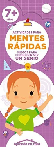 JUEGO PARA MENTES RAPIDAS 7+ APRENDO EN CASA EDIC.SALDAÑA CACO26-5 1