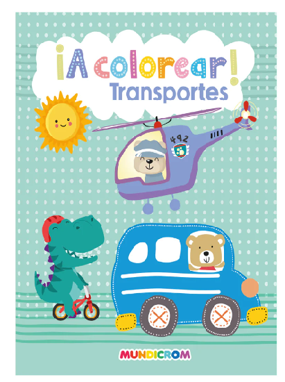 LIBRO A COLOREAR TRANSPORTES MUNDICROM 1