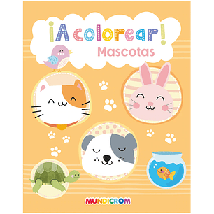 LIBRO A COLOREAR MASCOTAS MUNDICROM
