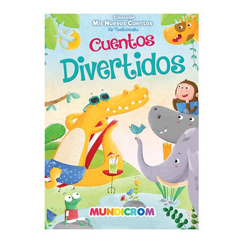 CUENTOS DIVERTIDOS MUNDICROM (COLECCION MIS NUEVOS CUENTOS) 1