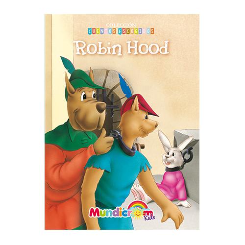ROBIN HOOD MUNDICROM (COLECCION CUENTOS ESCOGIDOS) 1