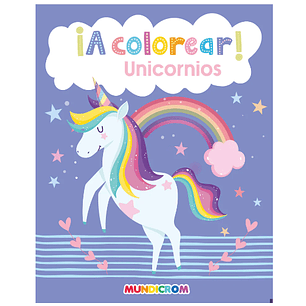 LIBRO A COLOREAR UNICORNIOS MUNDICROM