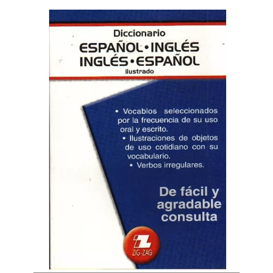 DICCIONARIO ESPAÑOL-INGLES/INGLES-ESPAÑOL ZIG-ZAG