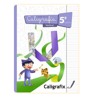 CALIGRAFIX 5°BASICO CALIGRAFIA VERTICAL