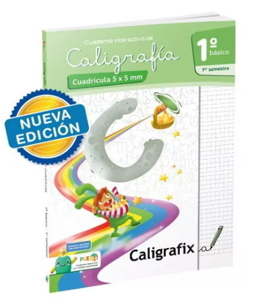 CALIGRAFIX 1°BASICO 1ER SEMESTRE CALIGRAFIA 5MM 1