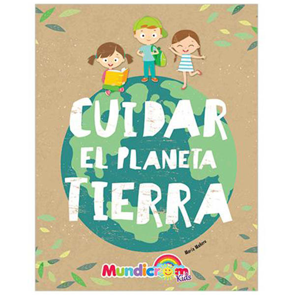 LIBRO MUNDICROM CUIDAR EL PLANETA TIERRA 1