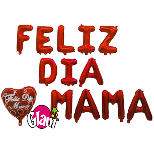 SET GLOBOS LETRAS GLAM ROJOS ''FELIZ DIA MAMÁ''  40CMS.