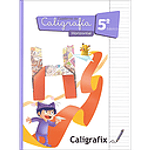 CALIGRAFIX 5°BASICO CALIGRAFIA HORIZONTAL