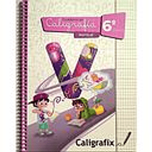 CALIGRAFIX 6°BASICO CALIGRAFIA VERTICAL