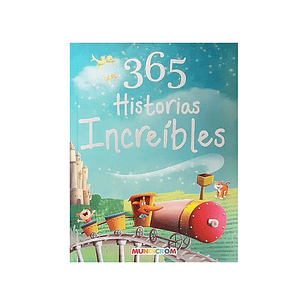 LIBRO MUNDICROM 365 HISTORIAS INCREIBLES 